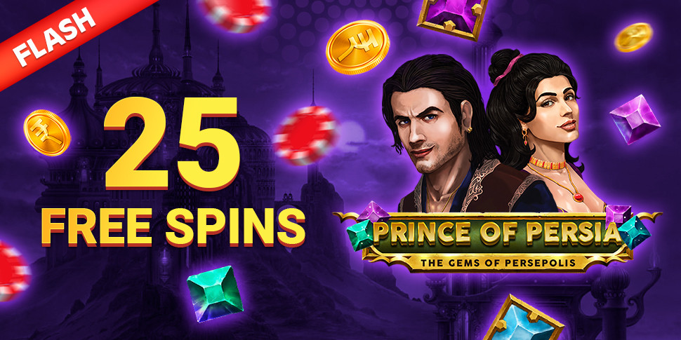 25 Free spins in Prince of Persia slots game	